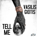 Vasilis Giotis - Tell me