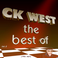 CK West - The best of (1990 - 2021), Vol. 2