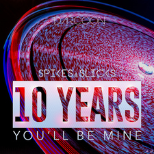 10 Years (You'll Be Mine)