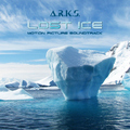A.R.K.S. - Lost Ice (Motion Picture Soundtrack)