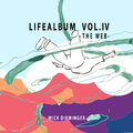 Mick Dieminger - Lifealbum, Vol. 4