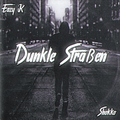 EazyK feat. Shokko - Dunkle Straßen