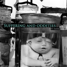 Suffering and Oddities