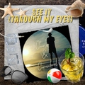Charles & Carmichael - See It (Through My Eyes)