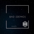 Zandei - Bad (Demo)