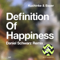 Kuchinke & Bayer - Definition of Happiness (Daniel Schwarz Remix)
