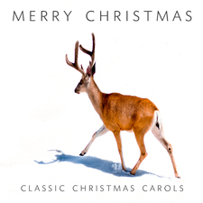 Merry Christmas - Classic Christmas Carols
