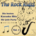 The Rock Kidzz - Die besten Karaoke Hits für jede Party, Vol. 7