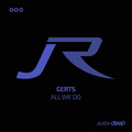 Gerts - All We Do