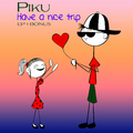 PIKU - Have a Nice Trip (EP)