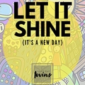Glammer Twins - Let It Shine (It's a New Day)