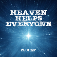 Heaven Helps Everyone