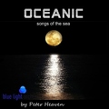Peter Heaven & blue light orchestra - OCEANIC (Songs of the Sea)