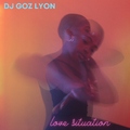DJ GOZ LYON feat. Stella H - Love Situation (Radio)