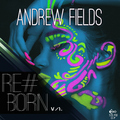 Andrew Fields feat. Le-Ann - Re# Born (V/1)