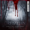 Christina Staudinger - Dreizehn