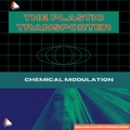 Chemical Modulation - The Plastic Transporter