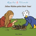 Monika & Freunde - Schlaue Mädchen spielen Schach - Remix (Pop - Dance)