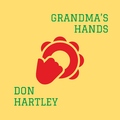 Don Hartley - Grandma's Hands (Re-release)