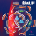Domi Re - Serendipity (Remastered 2022)