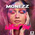Monezz - Without You