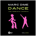 Marc Dime - Dance Like There Is No Tomorrow