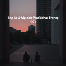 The Best Melodic Emotional Trance 001