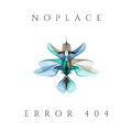 NoPlace - Error 404