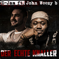 D-Jam feat. john weezy b - Der echte Knaller