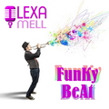 LEXA MELL - Funky Beat