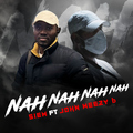 Siem feat. john weezy b - Nah Nah Nah Nah