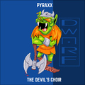 Pyraxx - The Devil's Choir