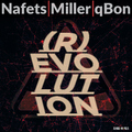 Nafets, Renè Miller & qBon - (R)evolution