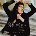 May Rei - Here and Now
