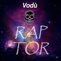 Vodù - Raptor