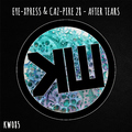 Eye-Xpress & Caz-Pire 28 - After Tears