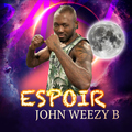 john weezy b - Espoir