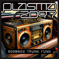 Plasma2097 - Boombox Trunk Funk