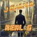 JAYANA - Real G (Remix Edition)