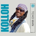 TCHO MAN - Kolloh