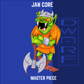 Jan Core - Master Piece