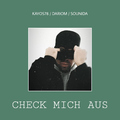 Kayos78, darioM & Sounida - Check Mich Aus
