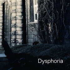 Dysphoria