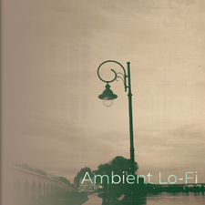 Ambient Lo-Fi