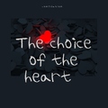 Various Artists - The Choice of the Heart (Compilation)