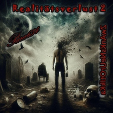 Realitätsverlust 2