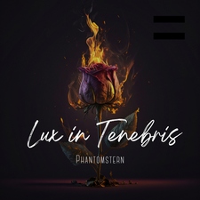 Lux in Tenebris