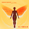 Vanina Vincent & FIOS - El Vuelo