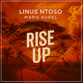 Linus Ntoso & Marq Aurel - Rise Up