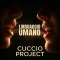 Cuccio - Linguaggio Umano